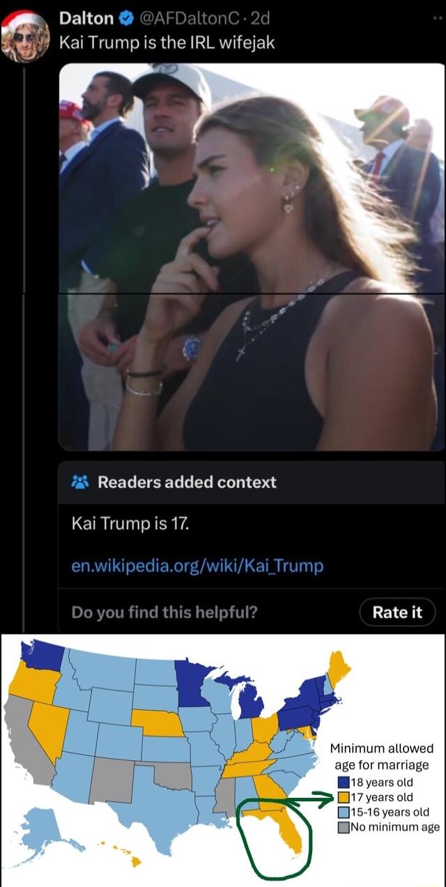 PEIGH Kai Trump is the IRL wifejak LEELEIEEL L EL L IS Kai Trumpis 17 Rate it Minimun allowed age for marriage