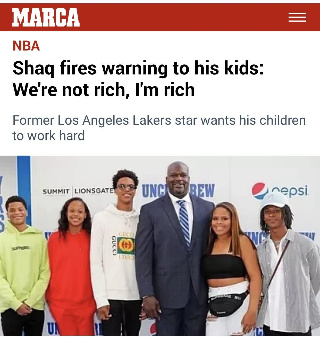 marcacom t NBA Shaq fires warning to his kids Were not rich Im rich Former Los Angeles Lakers star wants his children to work hard SUMMIT LIONSGATQ u N