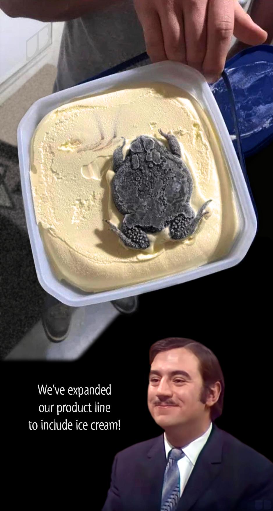 Weve expanded our product line to include ice cream