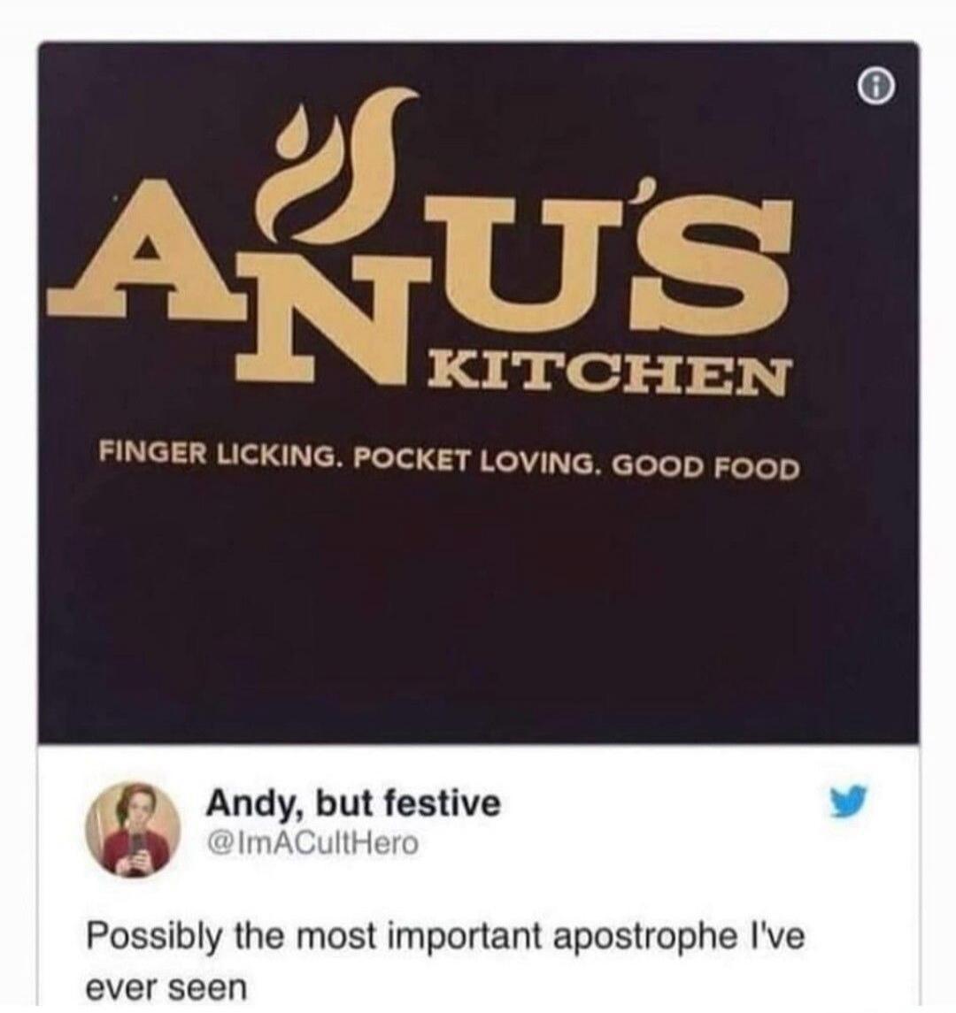 ANU'S KITCHEN. FINGER LICKING. POCKET LOVING. GOOD FOOD. Andy, but festive @ImACultHero. Possibly the most important apostrophe I've ever seen.