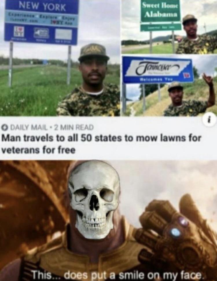 o A Man travels to all 50 states to mow lawns for veterans for free This does put a smile on my face
