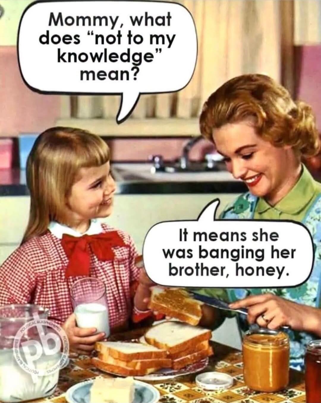 Mommy, what does 