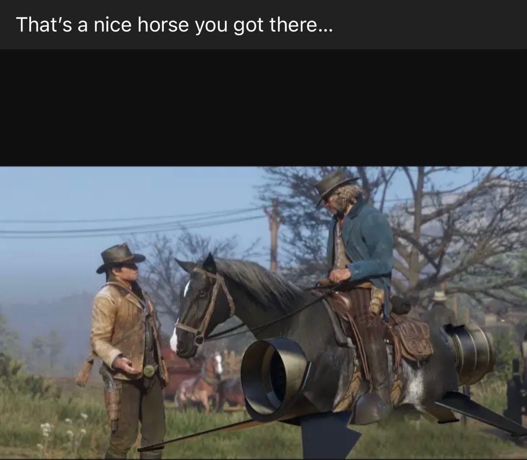IR THETRE 3 hours ago Thats a nice horse you got there R _ 4