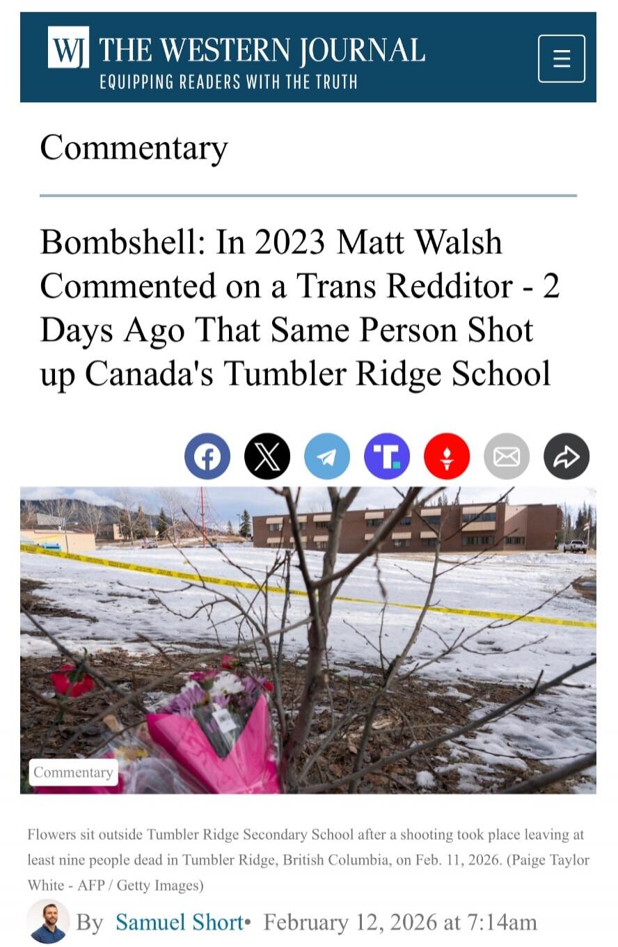 Commentary
Bombshell: In 2023 Matt Walsh Commented on a Trans Redditor - 2 Days Ago That Same Person Shot up Canada's Tumbler Ridge School