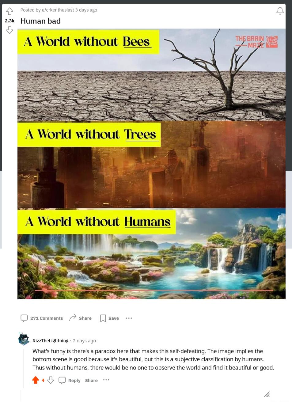 23 Human bad A World without Bees A World without Humans 1 y Wit funy s heres a pvacx er that makes sl defesting Theimage mples the oo scene s goo becaue s AL b s sbjecte casfcation by humans s wh Pmans e would b 1200 0 obsrvethe word i bl r good