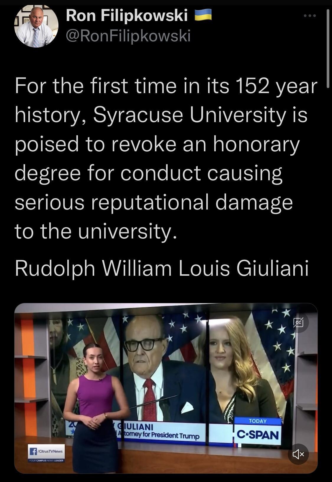 5 Ron Filipkowski RonFilipkowski For the first time in its 152 year history Syracuse University is ole It RUeNEWol R Ta N TolaTo 15 degree for conduct causing serious reputational damage to the university Rudolph William Louis Giuliani