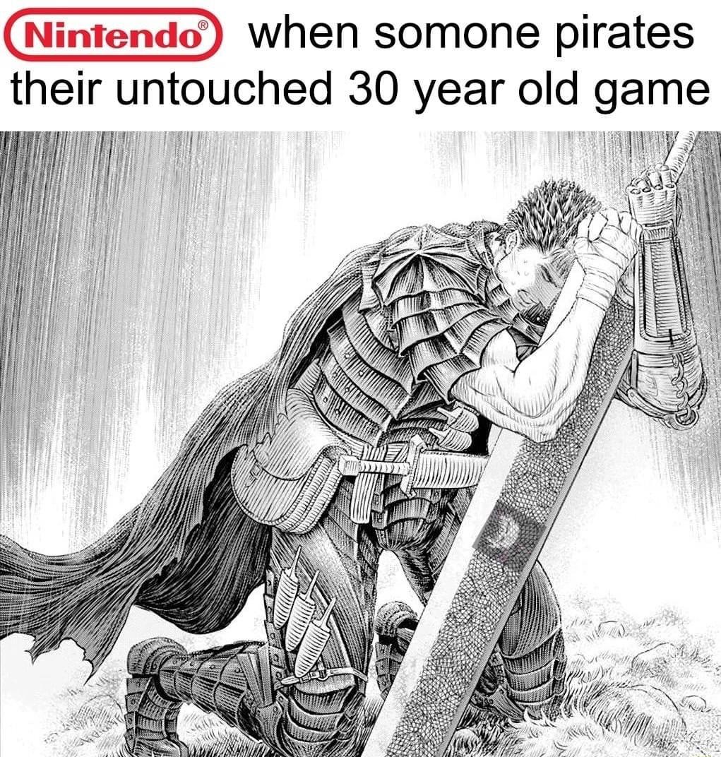 Nintendo When somone pirates their untouched 30 year old game
