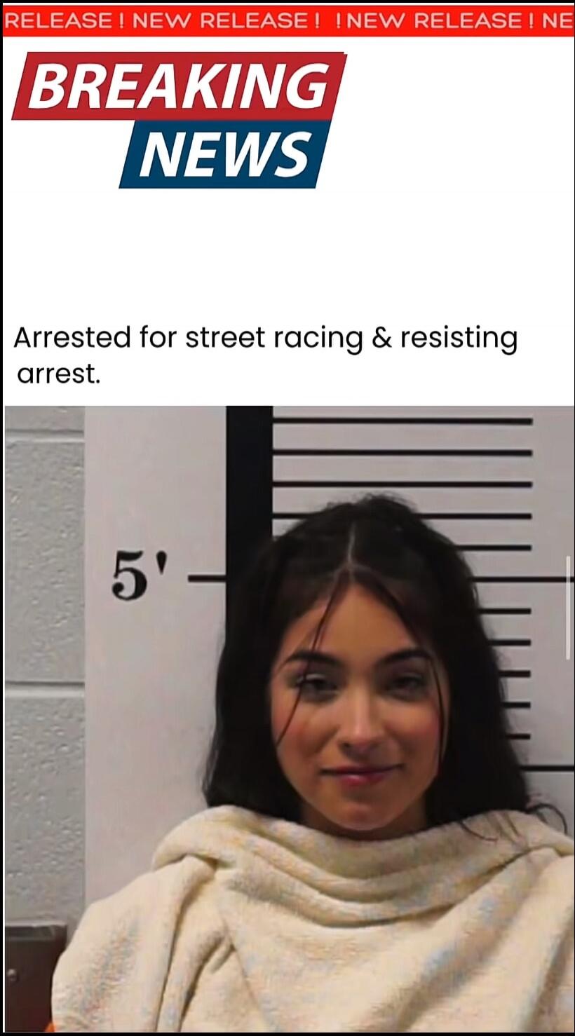 BREAKING NEWS
Arrested for street racing & resisting arrest.