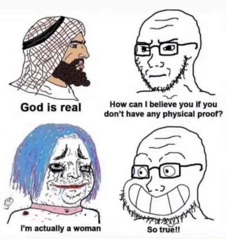 How can believe you if you dont have any physical proof God is real