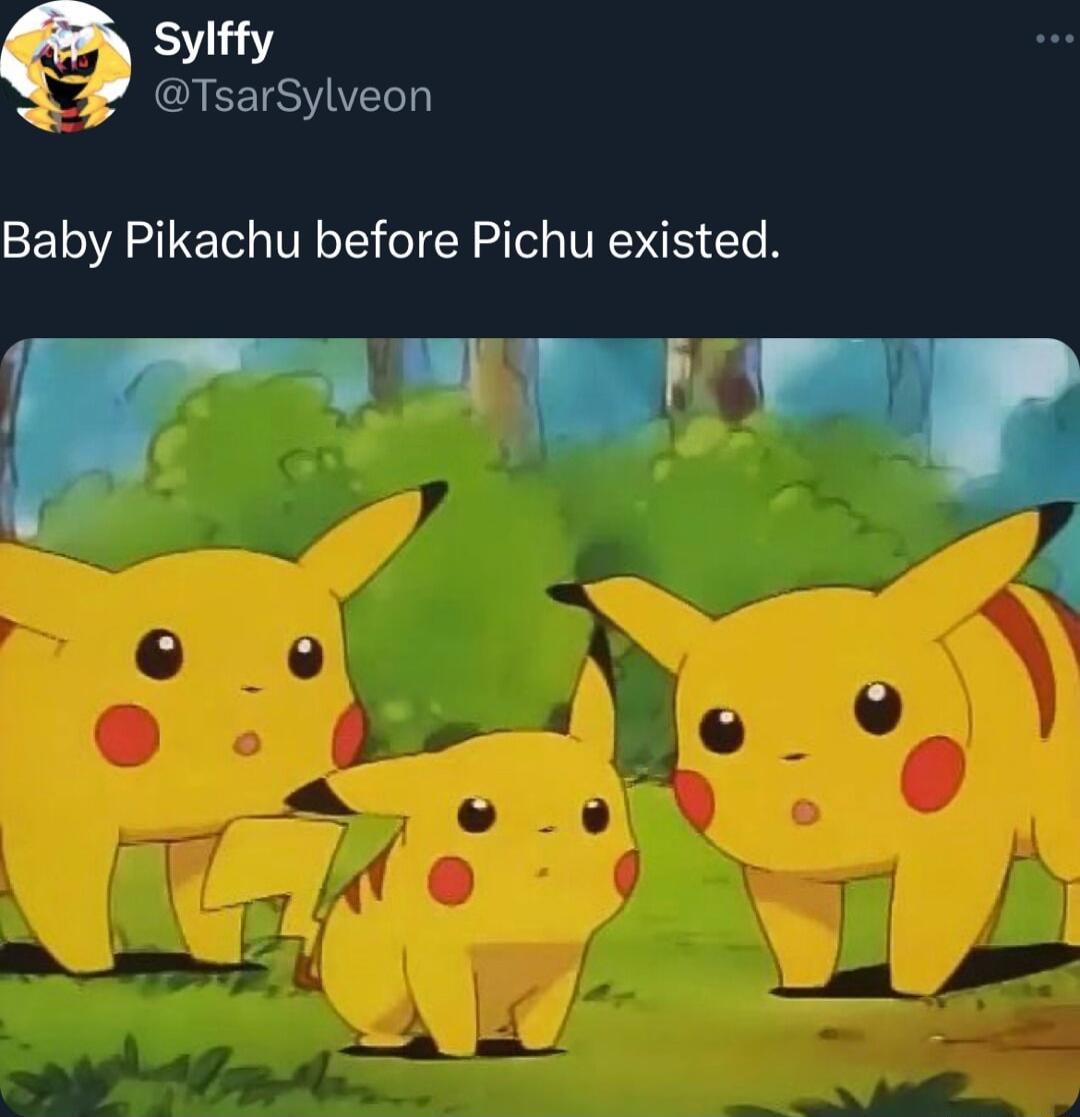 0 Sylffy AEETSVIVERT F Baby Pikachu before Pichu existed et