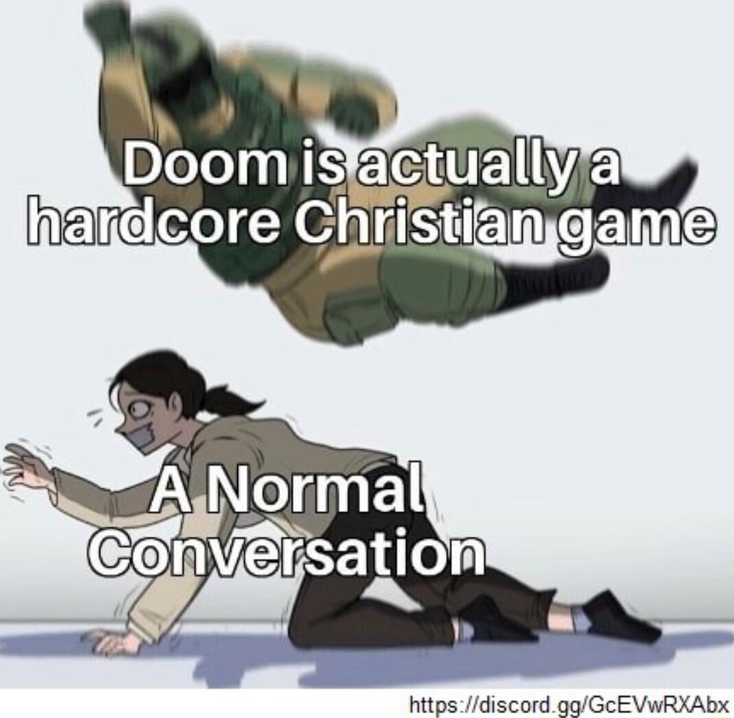Doom isfactuallya harcle S e EIME httpsdiscordgaGCEVWRXAbX