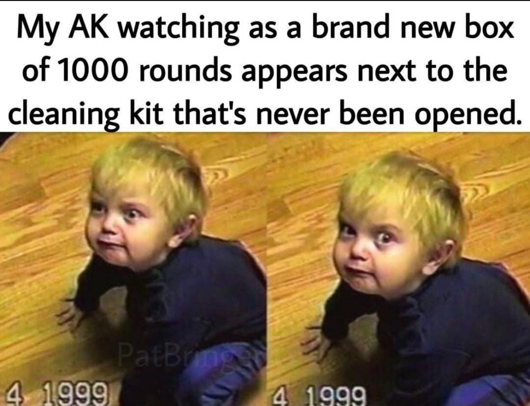 My AK watching as a brand new box of 1000 rounds appears next to the cleaning kit thats never been opened