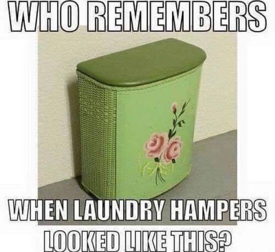 VWHOIREMEMBERS WHEN LAUNDRYHAMPERS NATE TG TS