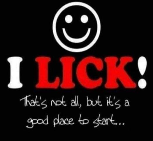 I LICK! That's not all, but it's a good place to start..