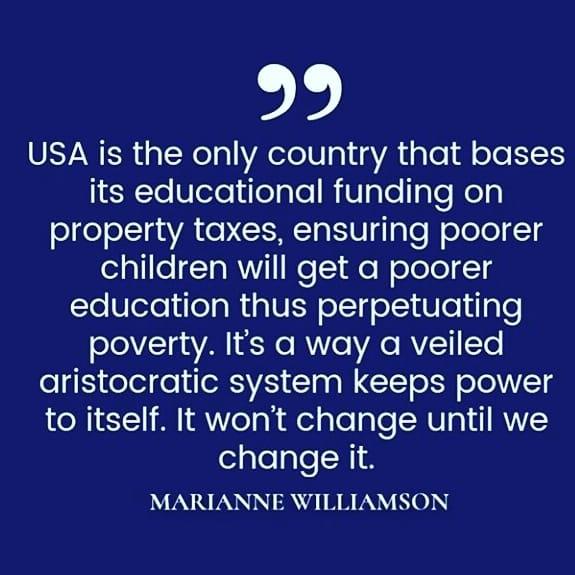 29 USA is the only country that bases X To VeTe iogle RVgTelIaTe Help olfeTelTgsATo MMV lle fiolelol 4 children will get a poorer leVeletelaRiaIVY olTgol U ol ig e olelVTg VA kN RV e VAo RVT T oliyeTel o RSIVE 10 o W CTT ok oT0lVYT to itself It wont change until we elplelplelN MARIANNE WILLIAMSON