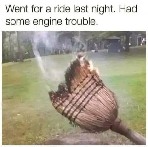 Went for a ride last night. Had some engine trouble.