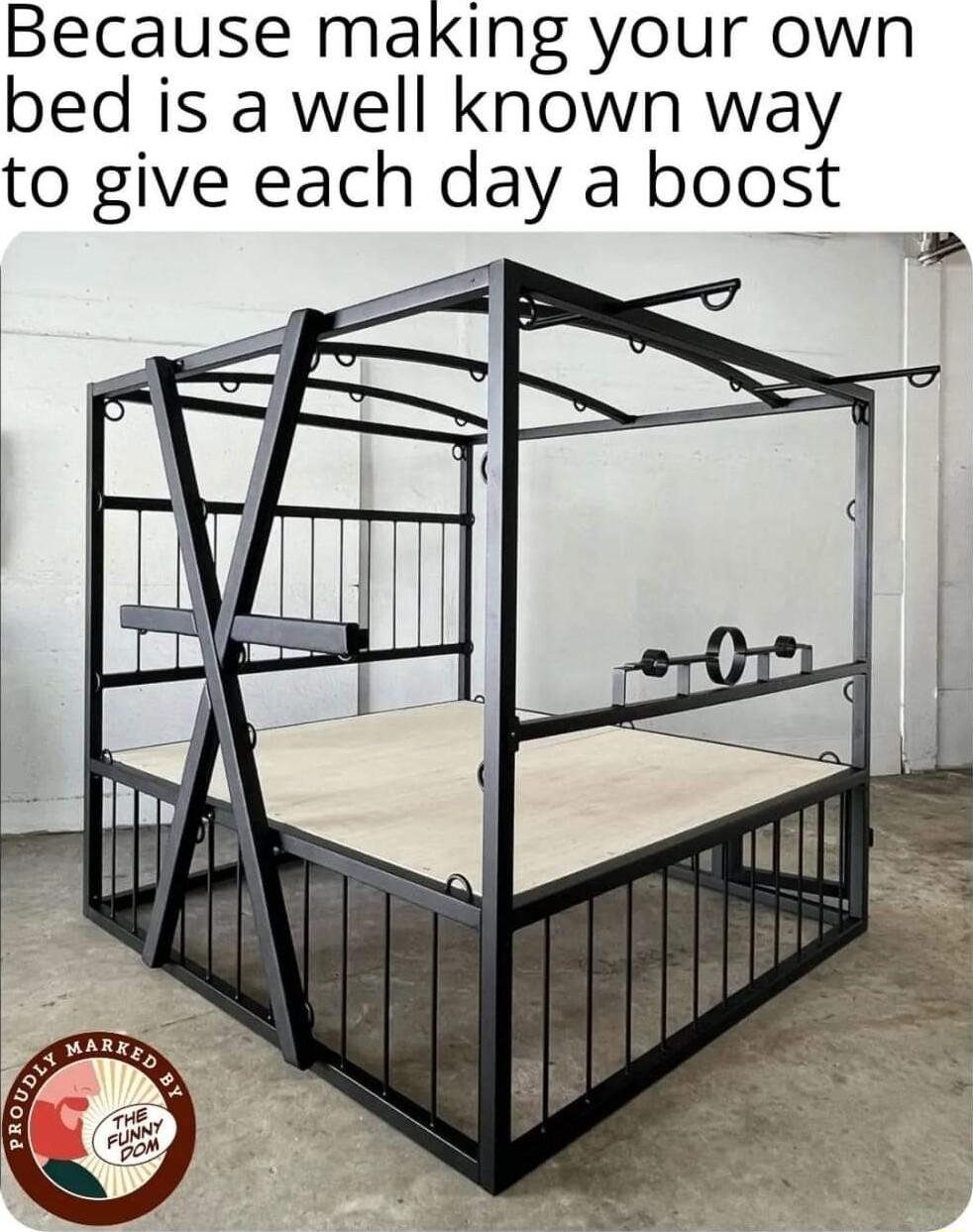 Because making your own bed is a well known way to give each day a boost