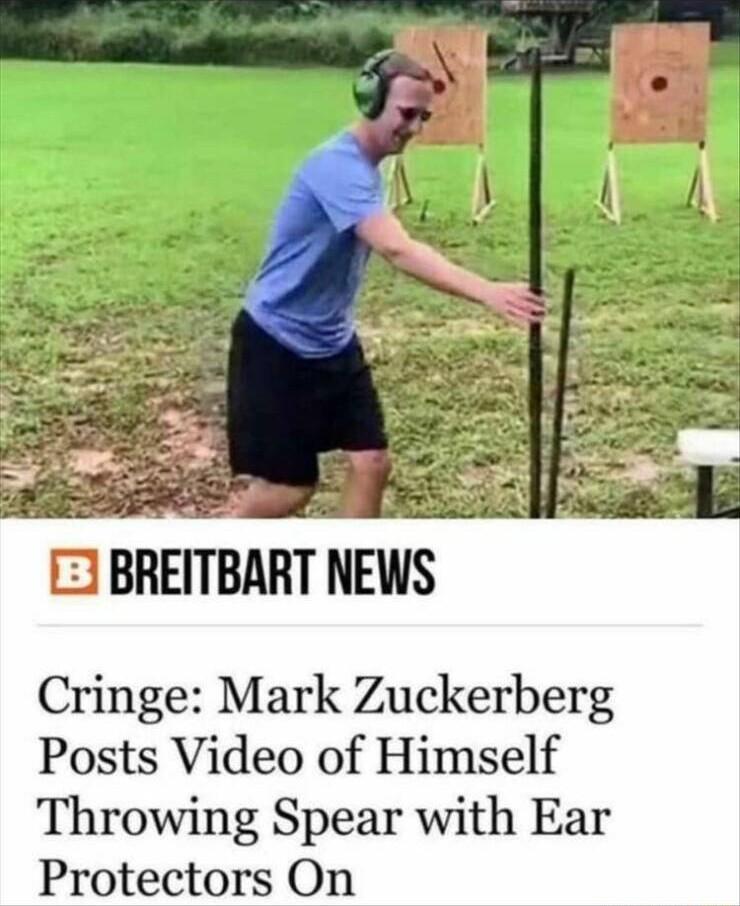 Cringe Mark Zuckerberg Posts Video of Himself Throwing Spear with Ear Protectors On