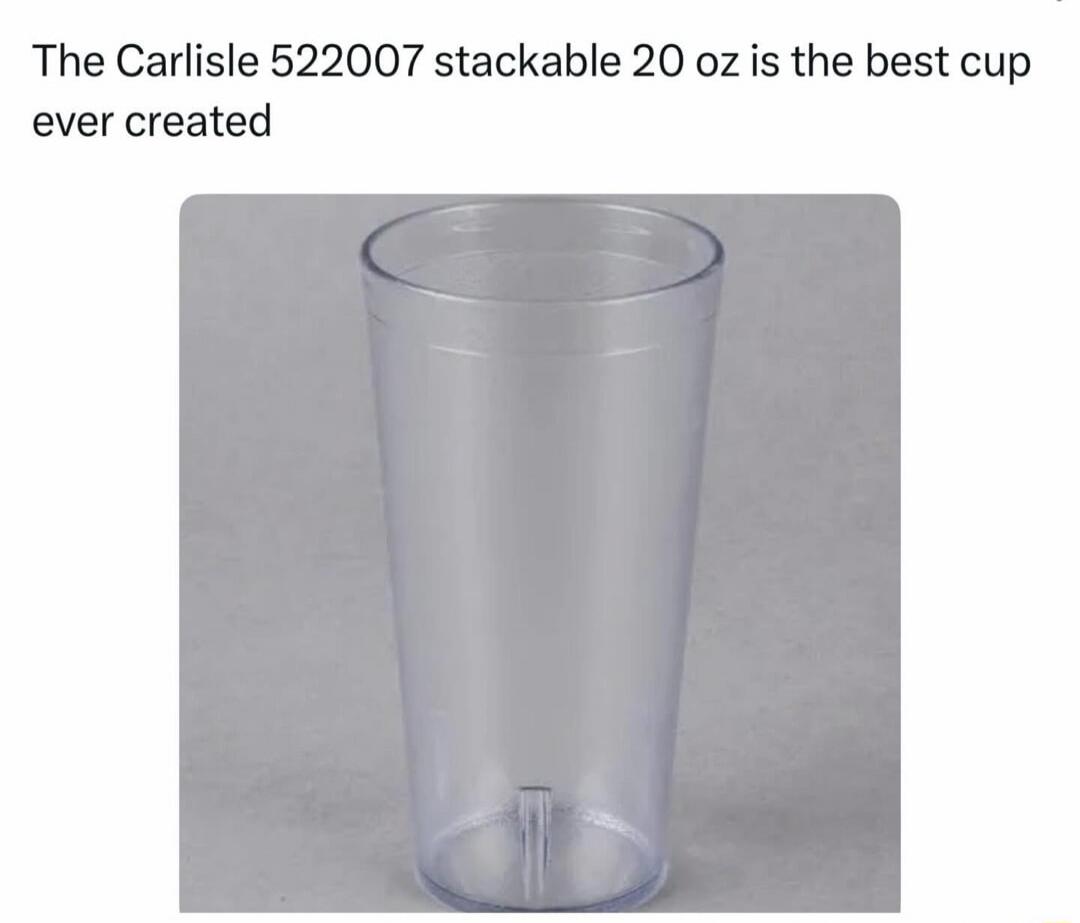 The Carlisle 522007 stackable 20 oz is the best cup ever created