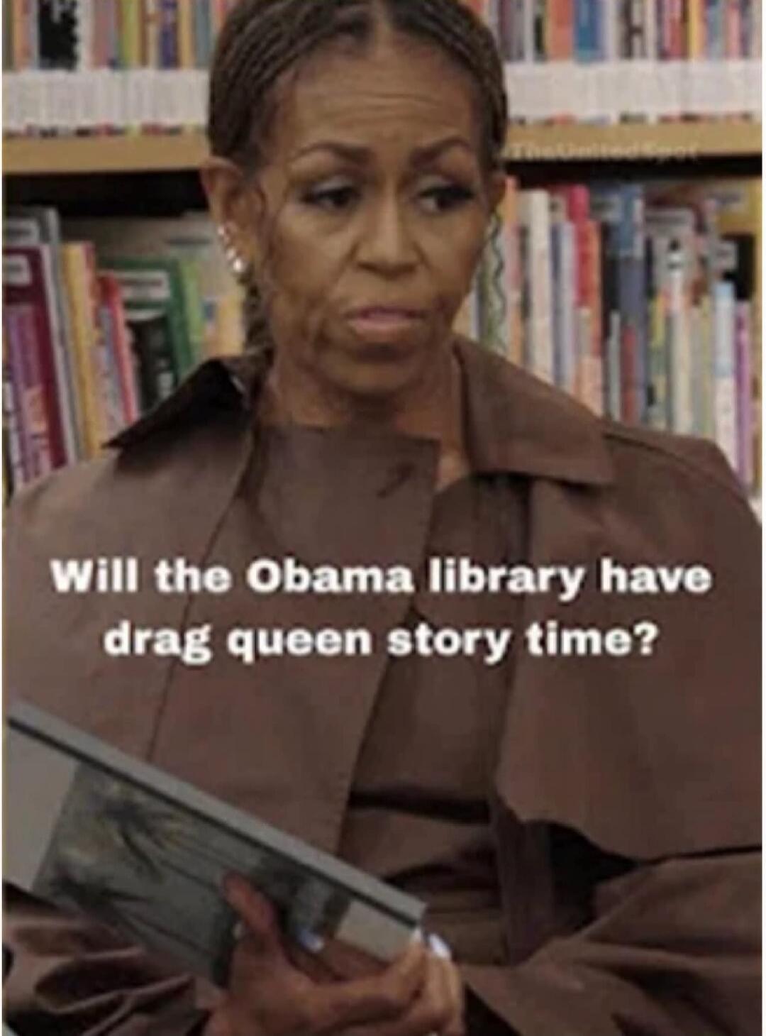 Will the Obama library have drag queen story time?