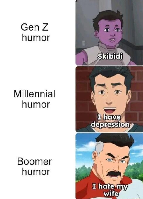 GenZ humor Millennial humor Boomer humor
