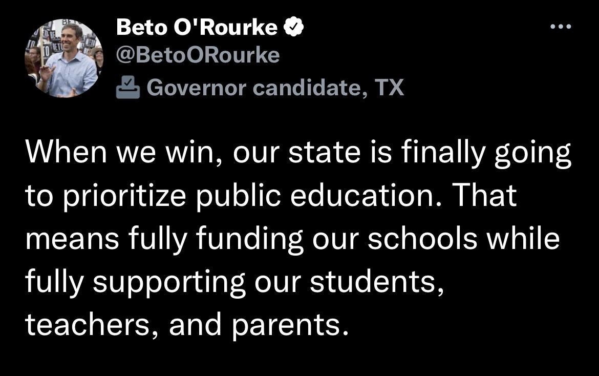 p Beto ORourke BetoORourke Governor candidate TX When we win our state is finally going to prioritize public education That CET R VAT le TaF ReIVTTel o ToTe ERW I fully supporting our students LCETHETERET o N ETCT TN