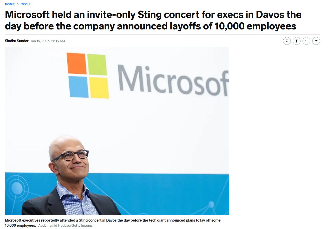 Microsoft held an invite only Sting concert for execs in Davos the day before the company announced layoffs of 10000 employees