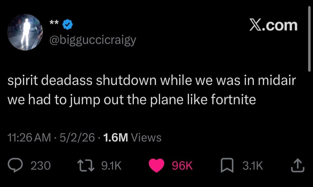 spirit deadass shutdown while we was in midair we had to jump out the plane like fortnite