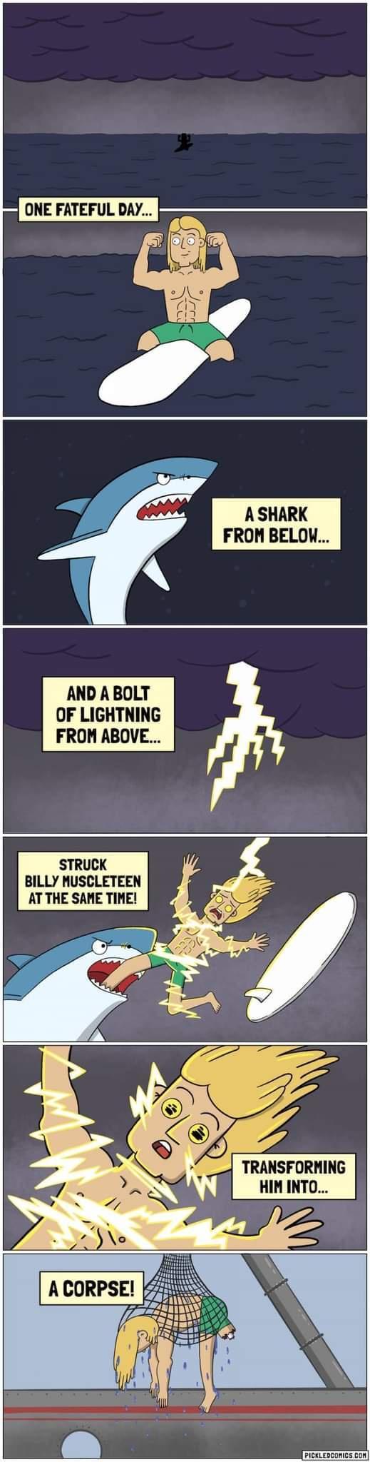 ONE FATEFUL DAY AND A BOLT OF LIGHTNING FROM ABOVE STRUCK BILLY MUSCLETEEN AT THE SAME TIME PICKLEDCORICS CON