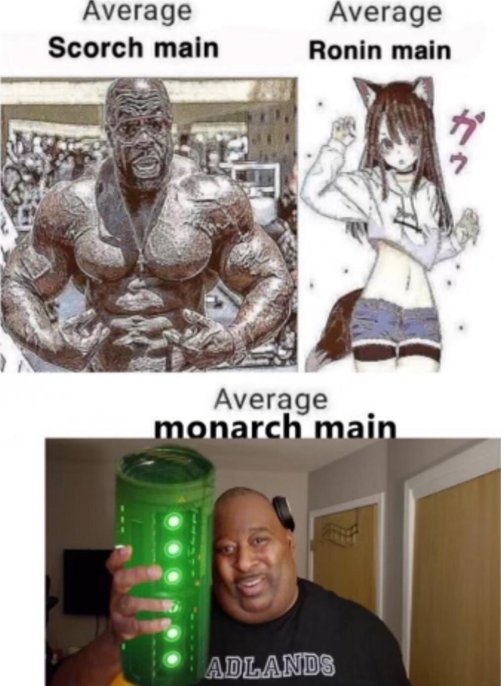 Average Average Scorch main Ronin main