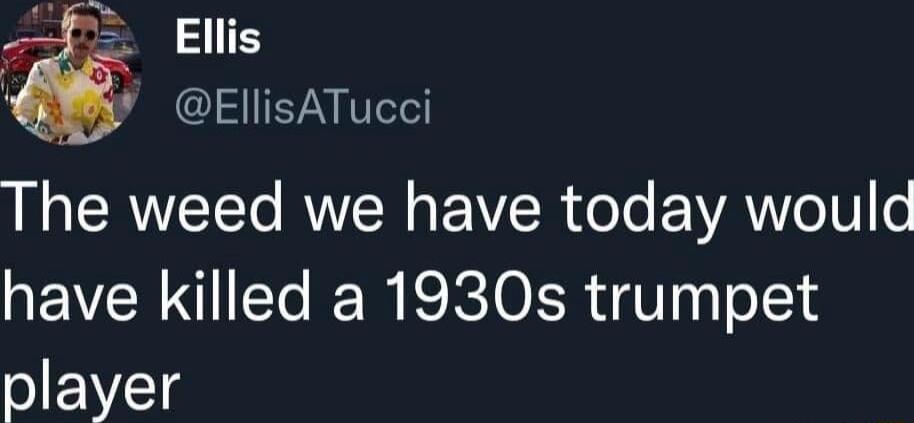 Ellis EllisATucci LR RN R o e VAW olU fo have killed a 1930s trumpet player