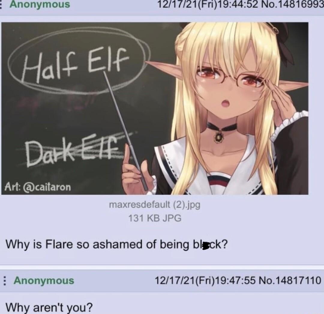 Anonymous 12 7121Fn19 Why is Flare so ashamed of being bigck i Anonymous 121721Fri194755 No14817110 Why arent you