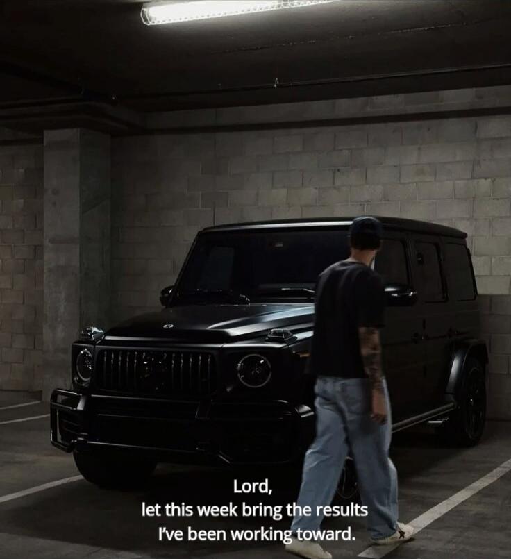 Lord, let this week bring the results I've been working toward.