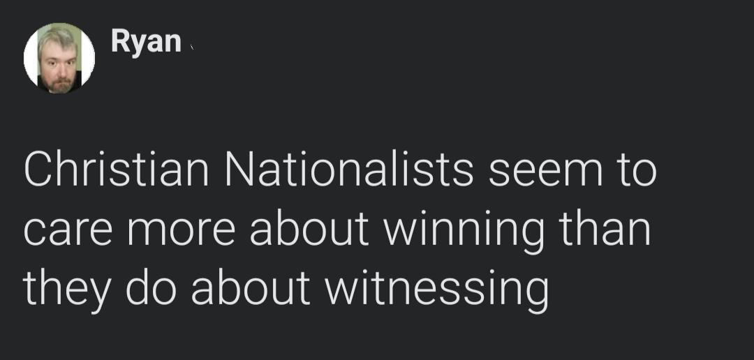 Q Ryan O S T RNE BN SRS aah o care more about winning than they do about witnessing