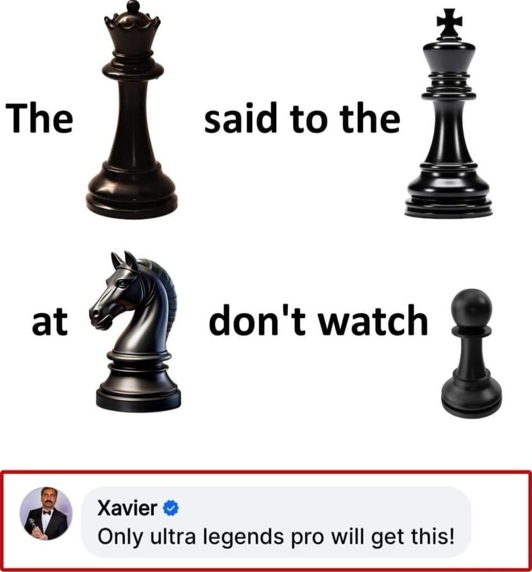 The I said to the l dont watch x Xavier Only ultra legends pro will get this