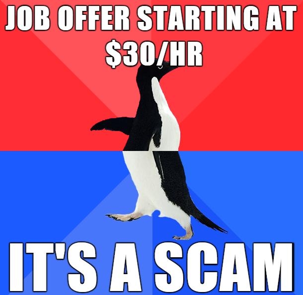 JOB OFFERISTARTING AT 30HR ITS A SCAM
