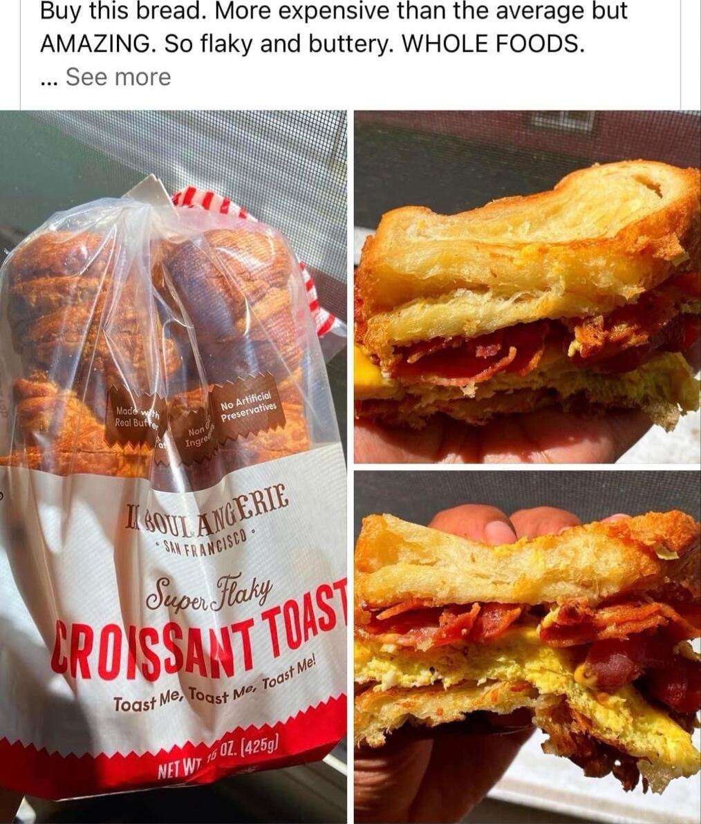 Buy ad More expensive than the average but AMAZING So flaky and buttery WHOLE FOODS