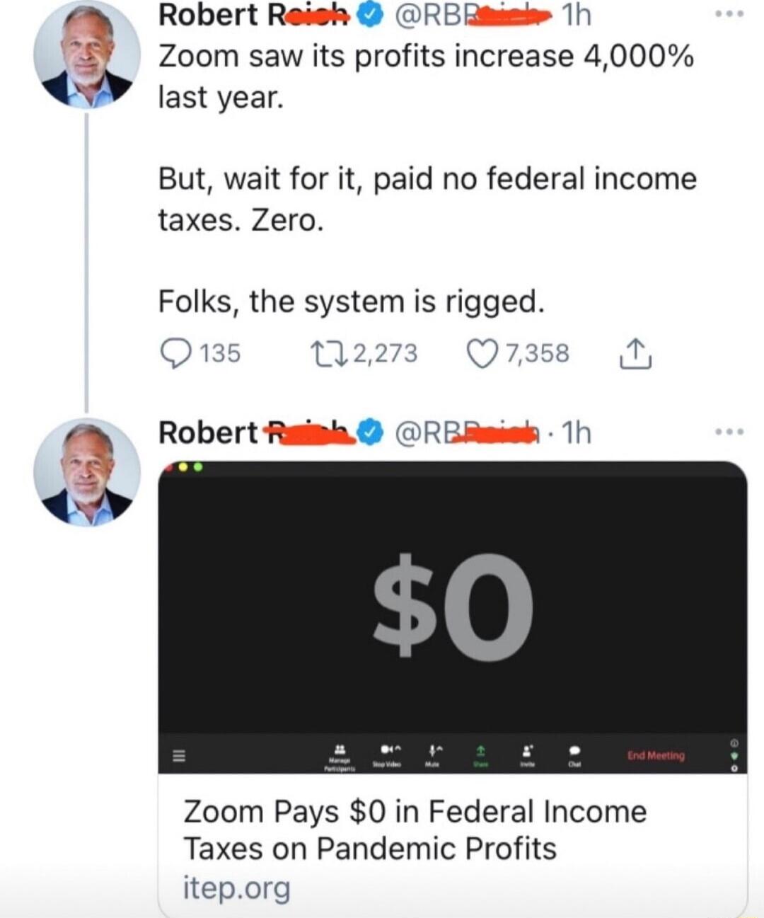 RobertRe 1 Zoom saw its profits increase 4000 t last year But wait for it paid no federal income taxes Zero Folks the system is rigged Q1 2 Qr3ss Zoom Pays 0 in Federal Income Taxes on Pandemic Profits iteporg