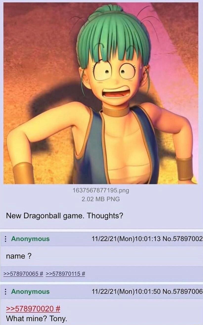 1637567877195png 202 MB PNG New Dragonball game Thoughts i Anonymous 112221Mon100113 No57897002 name 25578070065 678970115 i Anonymous 112221Mon100150 No57897006 578970020 What mine Tony