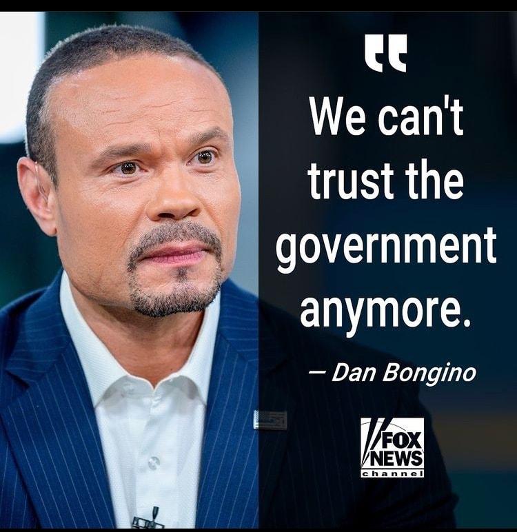 We cant trust the 2 government anymore Dan Bongino