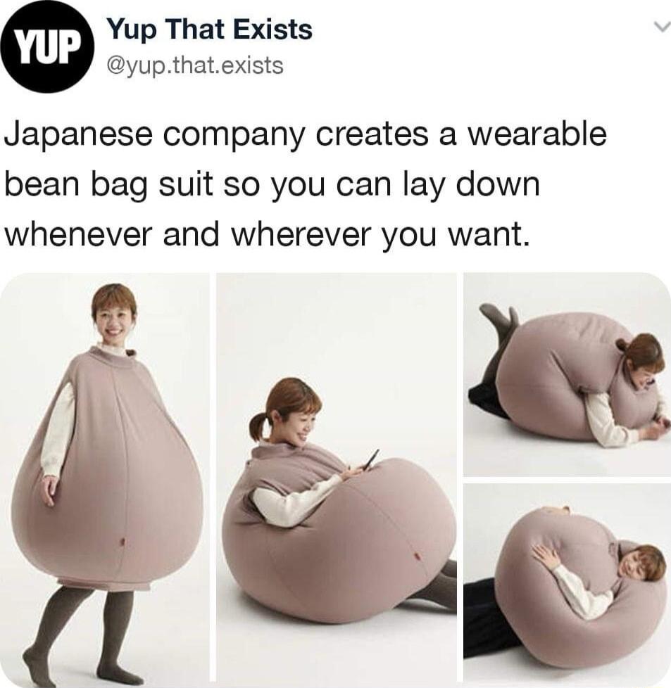 Yup That Exists yupthatexists Japanese company creates a wearable bean bag suit so you can lay down whenever and wherever you want