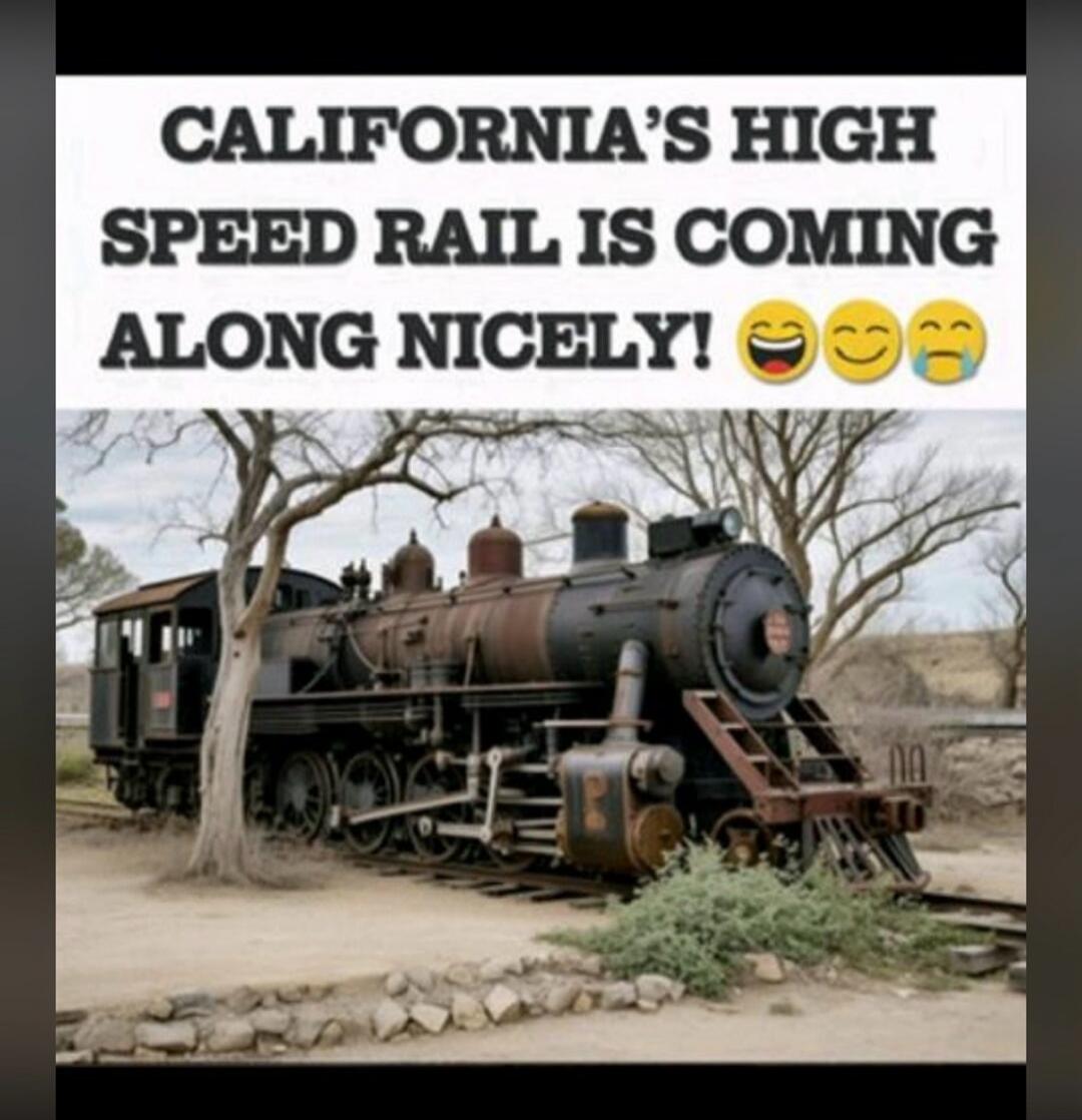 CALIFORNIA'S HIGH SPEED RAIL IS COMING ALONG NICELY! 😅😆😬
