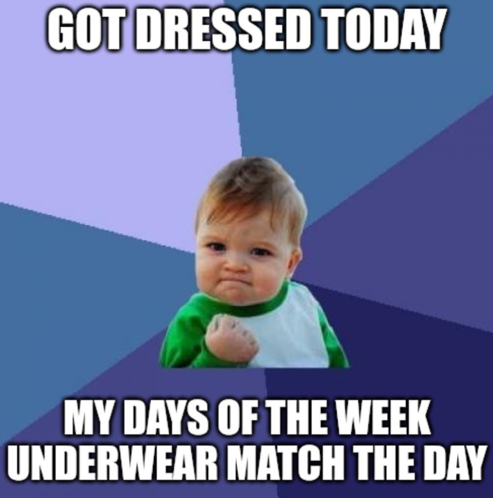 GOTDRESSED TODAY MY DAYS OF THE WEEK UNDERWEAR MATCH THE DAY