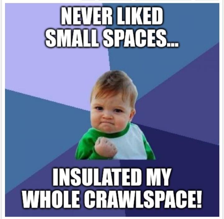 INSULATED MY WHOLE CRAWLSPACE