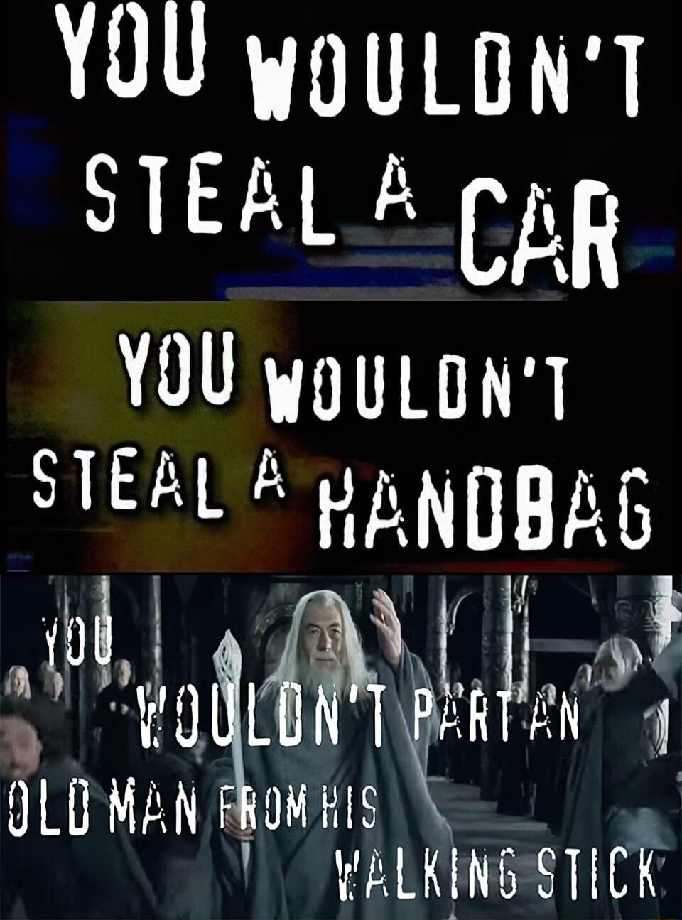 YOU wouLonT STEAL A CAR OTTINTR gl AL PLNDBLG Nl MNQLRLN 1 JL MN OMhIS OWRLKINGSTICK