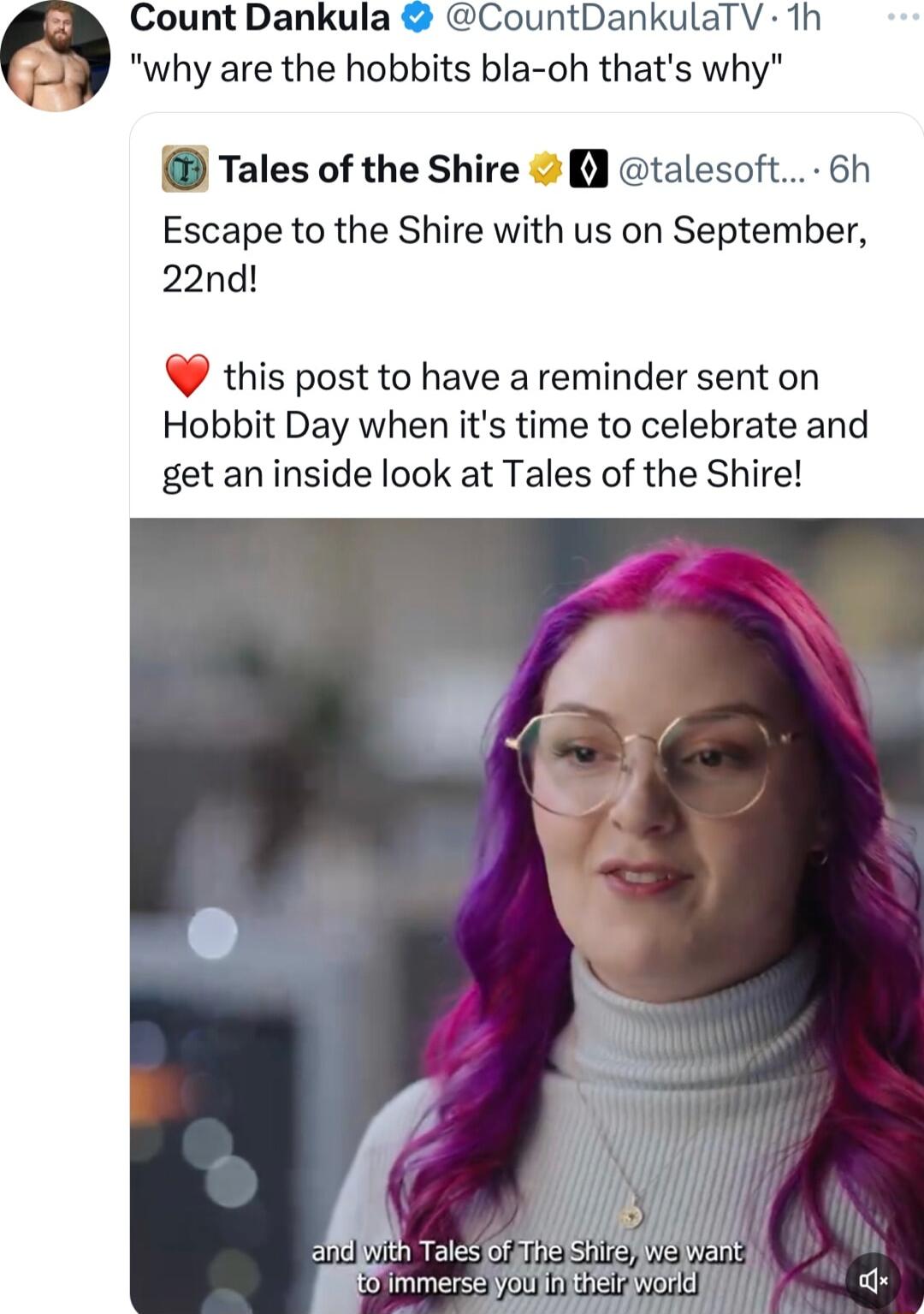 Count Dankula CountDankulaTV 1h why are the hobbits bla oh thats why Tales of the Shire J talesoft 6h Escape to the Shire with us on September 22nd this post to have a reminder sent on Hobbit Day when its time to celebrate and get an inside look at Tales of the Shire immerse SOUNAHETANGY il