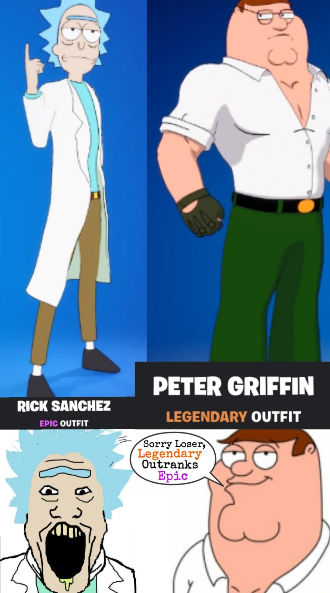 PETER GRIFFIN OUTFIT RICK SANCHEZ pIC OUTFIT Borry Loser Legendary Outranks