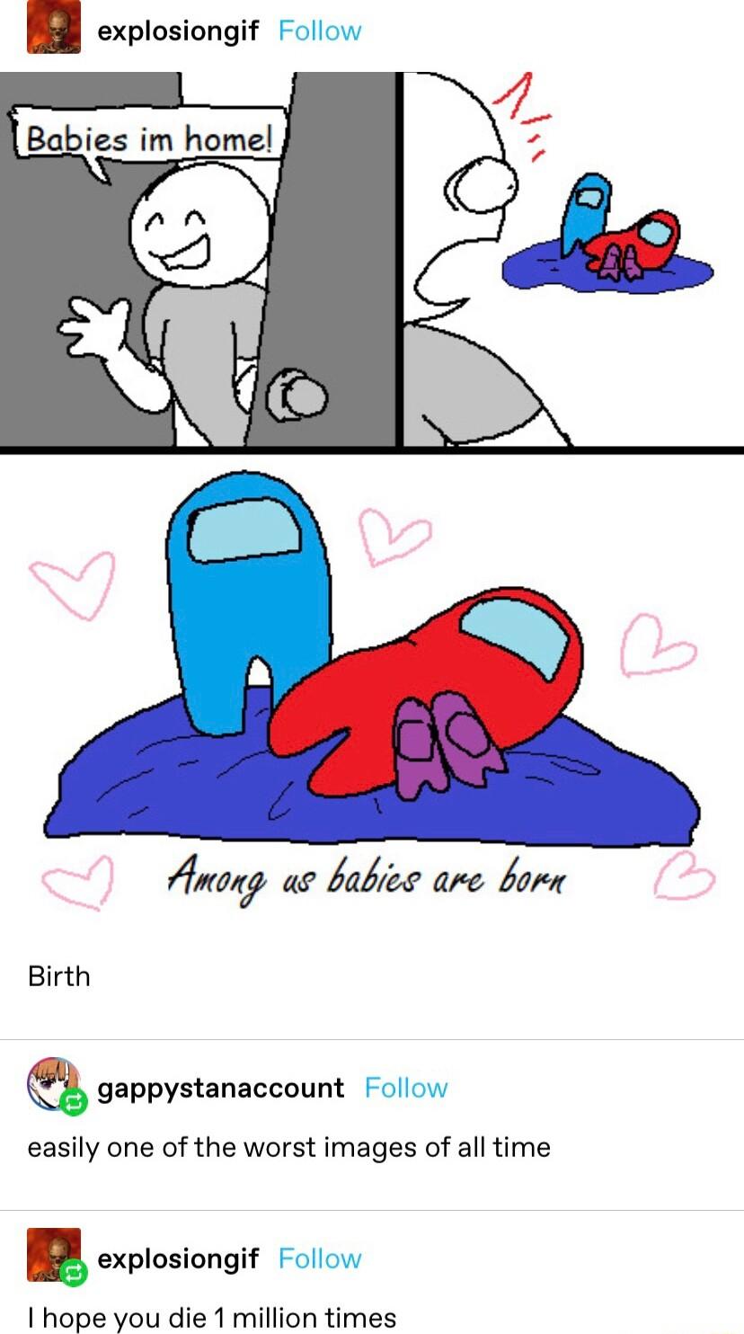 B explosiongi easily one of the worst images of all time explosiongif hope you die 1 million times