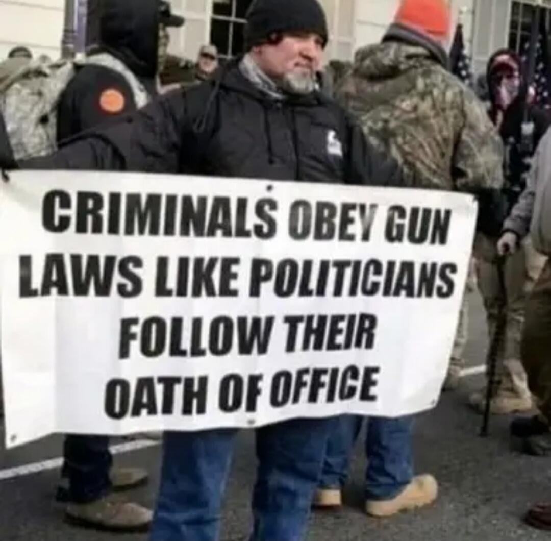 CRIMINALS OBEY GUN LAWS LIKE POLITICIANS FOLLOW THEIR OATH OF OFFICE