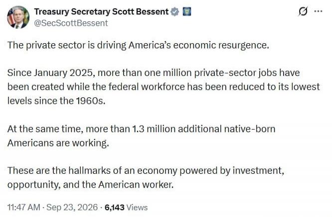 Treasury Secretary Scott Bessent @SecScottBessent The private sector is driving America's economic resurgence. Since January 2025, more than one million private-sector jobs have been created while the federal workforce has been reduced to its lowest levels since the 1960s. At the same time, more than 1.3 million additional native-born Americans are